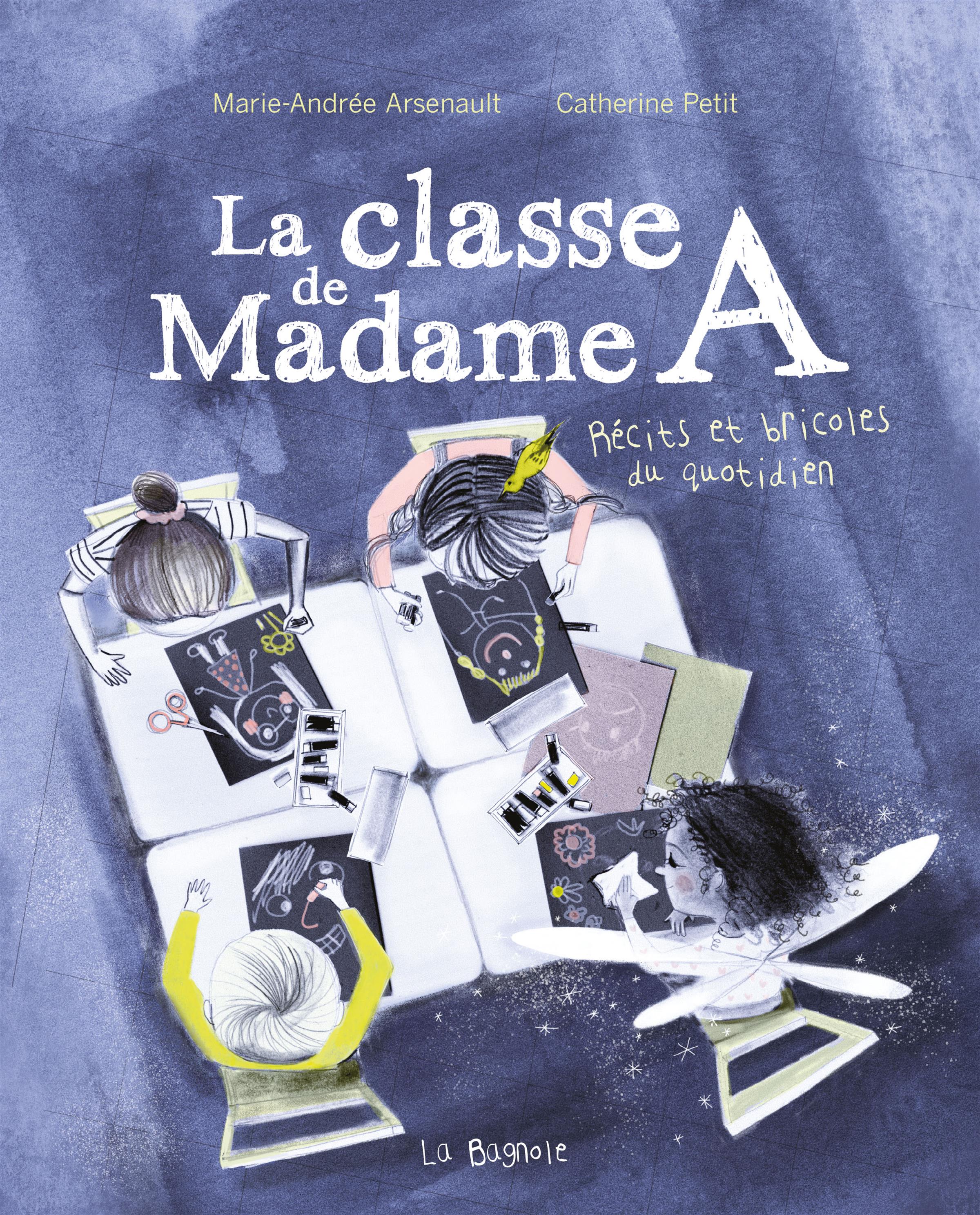 Couverture du livre de La classe de Madame A - papier format