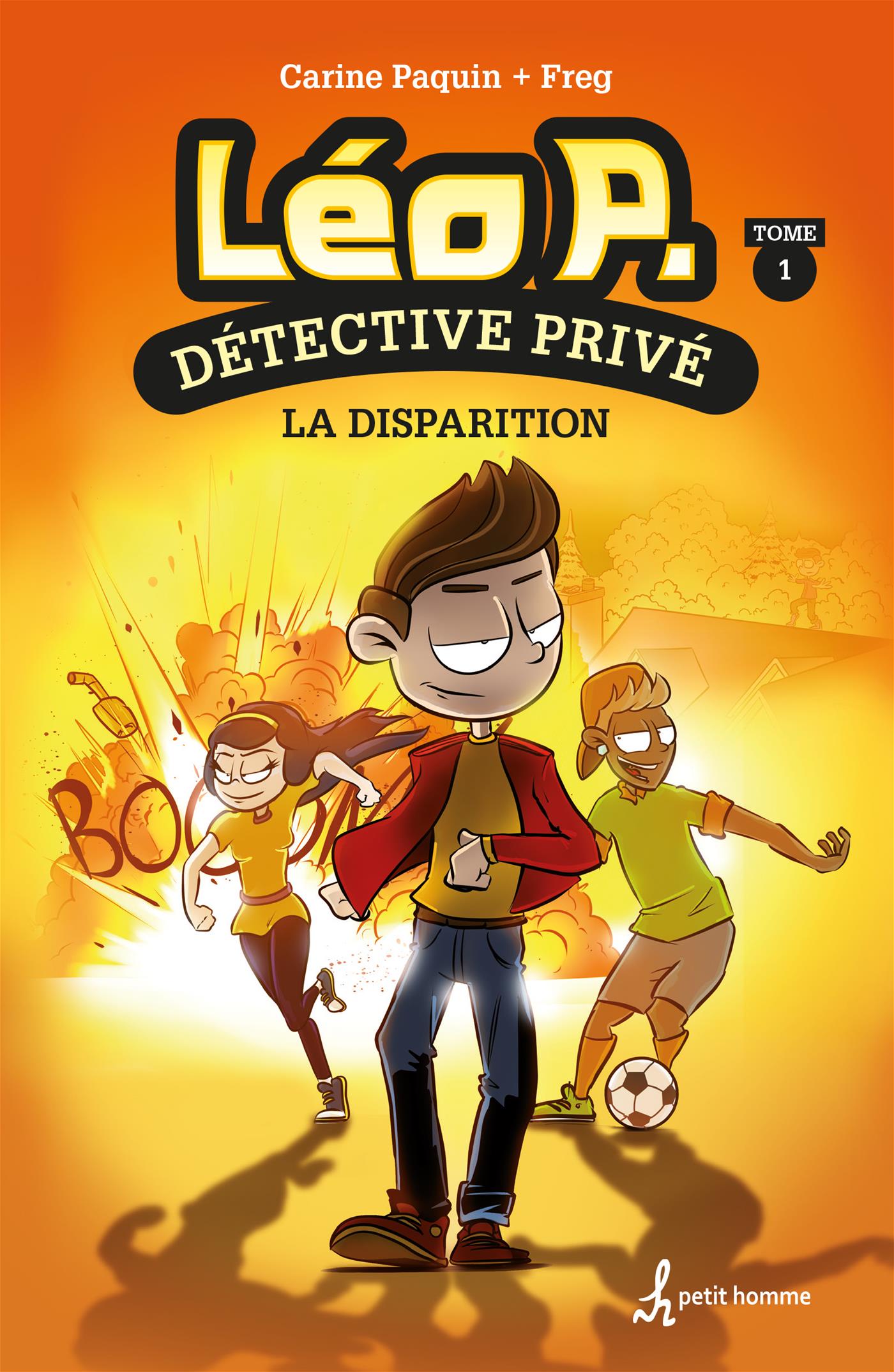 Couverture du livre de Léo P. Détective privé, tome 1: La disparition - papier format