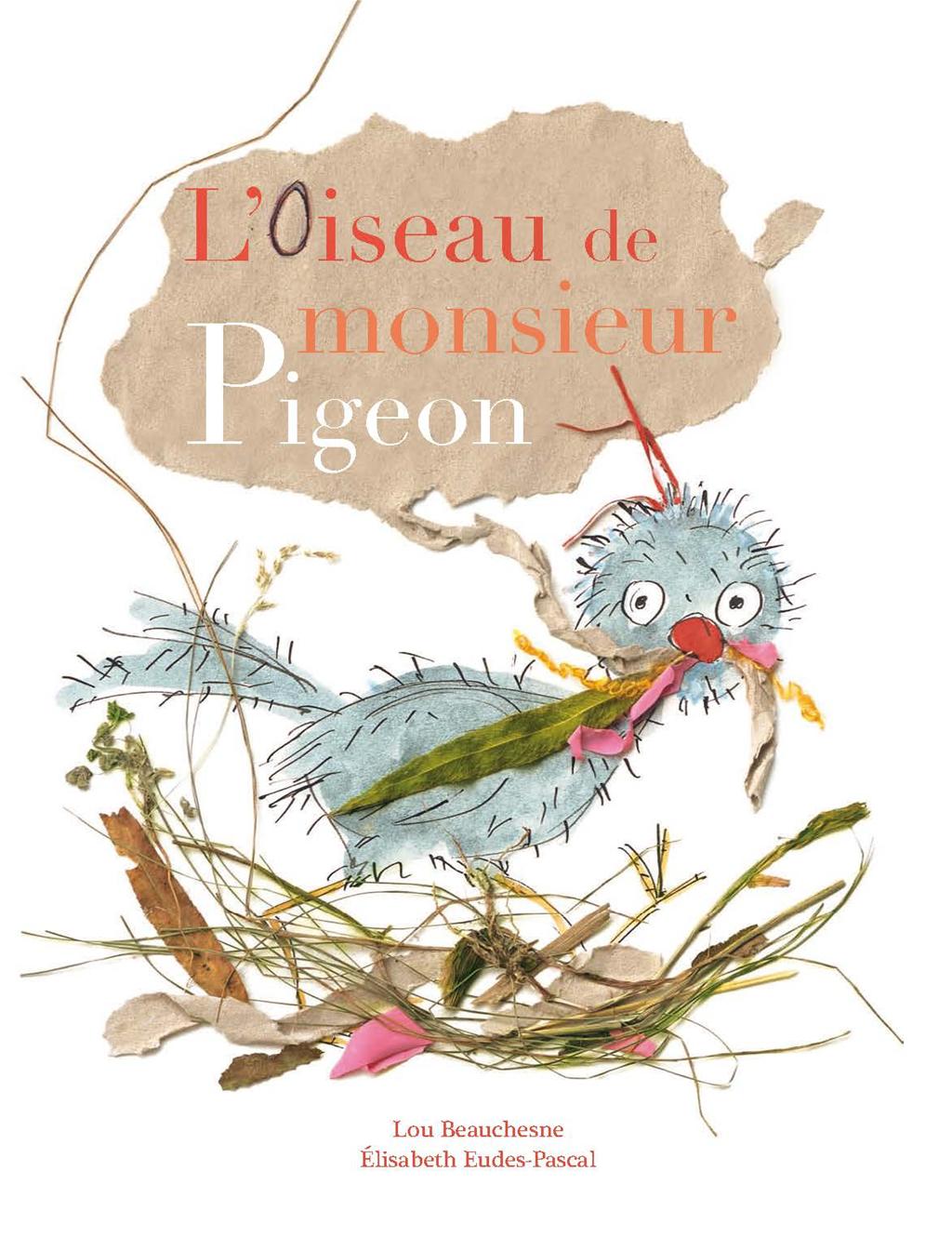 Couverture du livre de L'oiseau de monsieur Pigeon - papier format