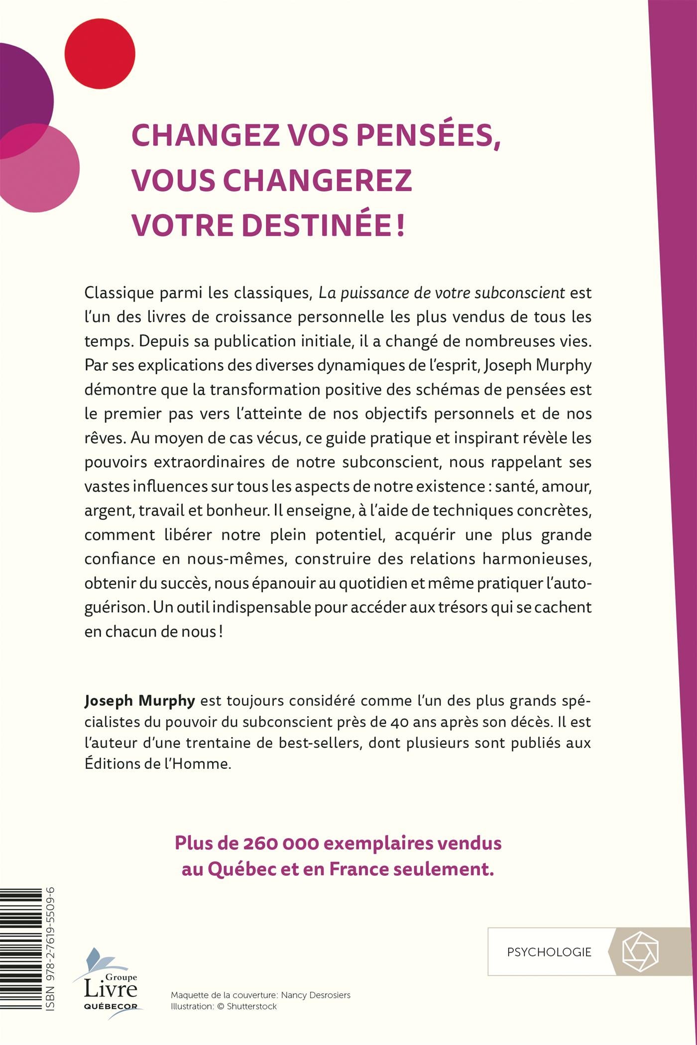 Couverture du livre de La puissance de votre subsconcient : le secret d'une force prodigieuse à votre portée - papier format
