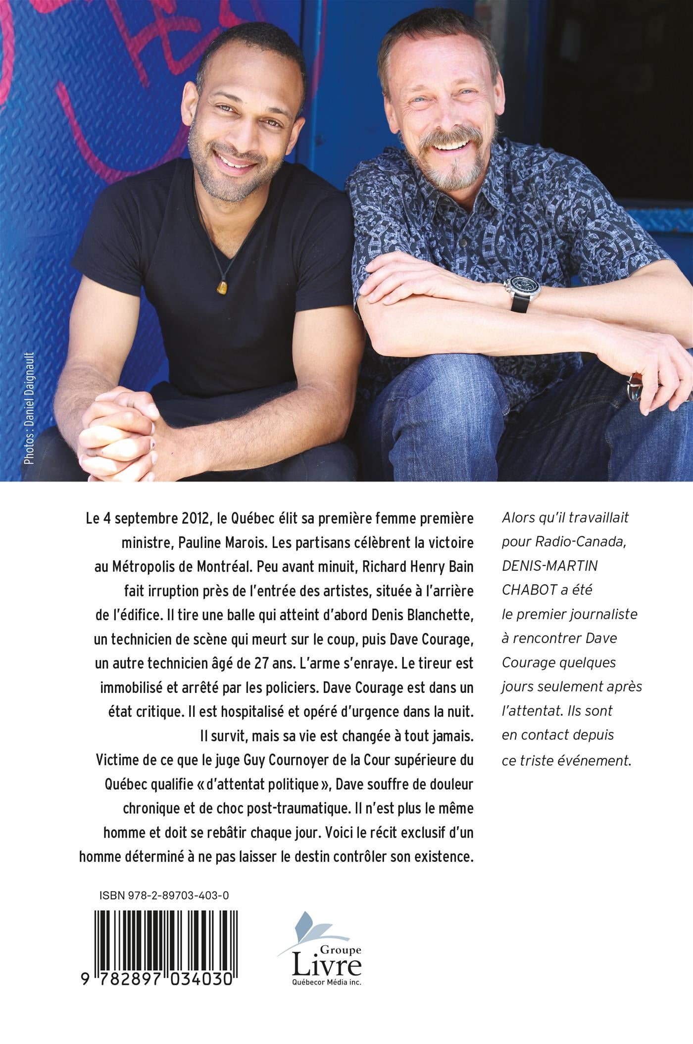 Couverture du livre de Dave Courage : survivre à l'attentat du Métropolis - papier format
